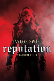 Assista o filme Taylor Swift: Reputation Stadium Tour Online