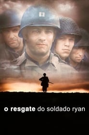 Assista o filme O Resgate do Soldado Ryan Online