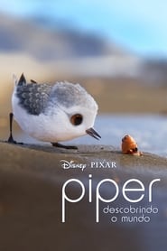 Assista o filme Piper: Descobrindo o Mundo Online