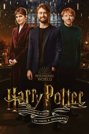 Assista o filme Comemoração de 20 anos de Harry Potter: De Volta a Hogwarts Online