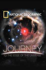 Assista o filme National Geographic: Journey to the Edge of the Universe Online