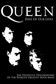 Assista o filme Queen: Days of Our Lives Online