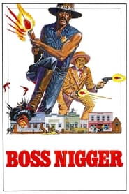 Assista o filme Boss Nigger Online