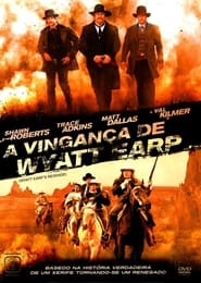 Assista o filme A Vingança de Wyatt Earp Online