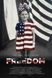 Assista o filme The Girl Who Wore Freedom Online