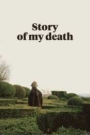 Assista o filme Story of My Death Online