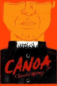 Assista o filme Canoa: A Shameful Memory Online