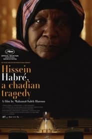 Assista o filme Hissein Habré, A Chadian Tragedy Online
