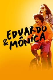 Assista o filme Eduardo and Monica Online