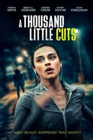 Assista o filme A Thousand Little Cuts Online