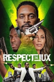 Assista o filme Respect the Jux Online