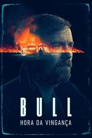 Assista o filme Bull: Hora da Vingança Online