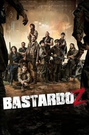 Assista o filme Bastardoz Online
