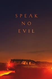 Assista o filme Speak No Evil Online