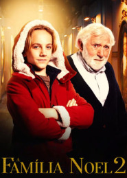 Assista o filme A Família Noel 2 Online