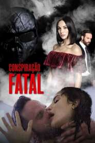 Assista o filme Conspiração Fatal Online