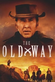 Assista o filme The Old Way Online