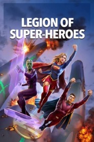 Assista o filme Legion of Super-Heroes Online