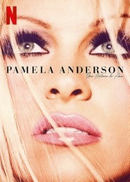 Assista o filme Pamela Anderson: Uma História de Amor Online
