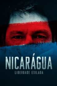 Assista o filme Nicarágua: Liberdade Exilada Online