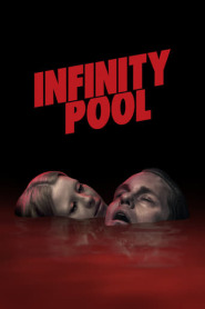 Assista o filme Infinity Pool Online