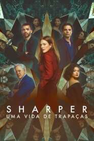 Assista o filme Sharper: Uma Vida de Trapaças Online