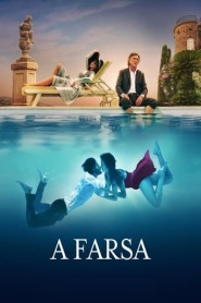 Assista o filme A Farsa Online