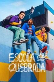 Assista o filme Escola de Quebrada Online