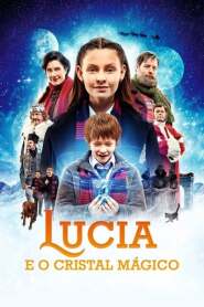 Assista o filme Lucia e o Cristal Mágico Online