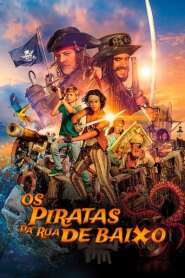 Assista o filme Os Piratas da Rua Debaixo Online