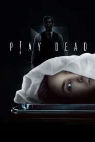 Assista o filme Play Dead: Nos Bastidores Da Morte Online