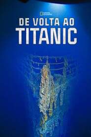 Assista o filme De Volta ao Titanic Online