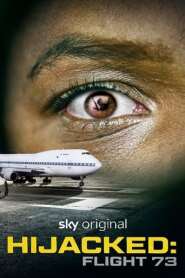 Assista o filme Hijacked: Flight 73 Online