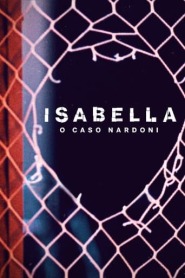 Assista o filme A Life Too Short: The Isabella Nardoni Case Online
