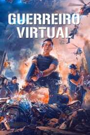 Assista o filme Guerreiro Virtual Online