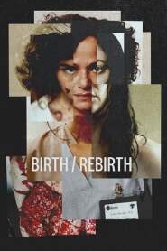 Assista o filme Birth/Rebirth Online