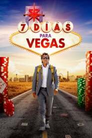 Assista o filme 7 Dias para Vegas Online