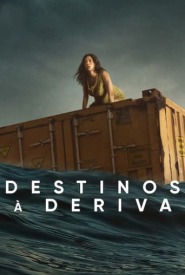 Assista o filme Destinos à Deriva Online