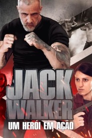 Assista o filme Jack Walker, Um Herói em Ação Online