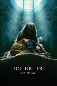 Assista o filme TOC TOC TOC: Ecos do Além Online