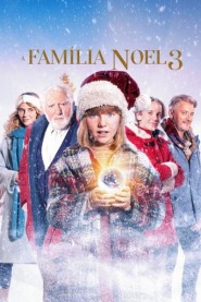 Assista o filme A Família Noel 3 Online