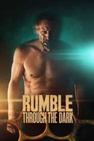 Assista o filme Rumble Through the Dark Online