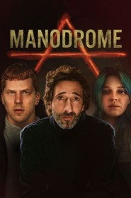 Assista o filme Manodrome Online