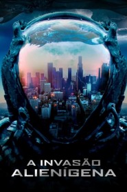 Assista o filme A Invasão Alienígena Online