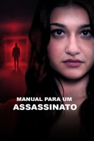 Assista o filme Manual Para Um Assassinato Online