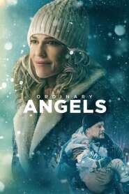 Assista o filme Ordinary Angels Online