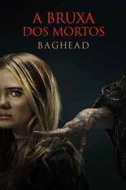 Assista o filme A Bruxa dos Mortos: Baghead Online
